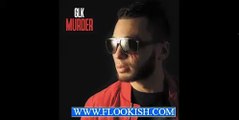 GLK – Pourquoi moi ( Murder 2016 )