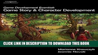 [PDF] Game Development Essentials: Game Story   Character Development Popular Collection