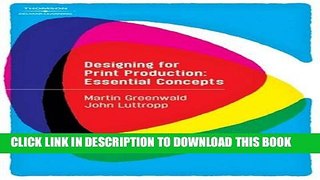 [PDF] Designing for Print Production: Essential Concepts (Graphic Design/Interactive Media)