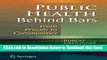 [Best] Public Health Behind Bars: From Prisons to Communities Free Books