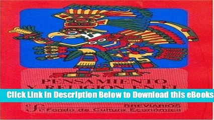 [Reads] Pensamiento y religiÃ³n en el MÃ©xico antiguo (Breviarios del Fondo de Cultura Economica)