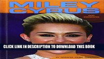 [PDF] Miley Cyrus: Pop Princess (Contemporary Lives Set 4) Popular Online