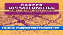 [Read] Career Opportunities In Health Care Management: Perspectives From The Field Ebook Free