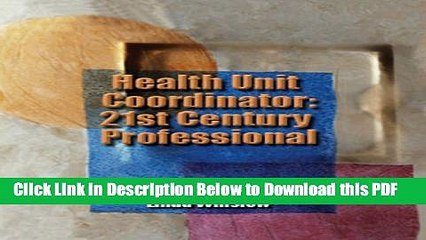 [Read] Health Unit Coordinator: 21st Century Professional (Kuhns, Health Unit Coordinator) Popular