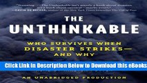 [Reads] The Unthinkable: Who Survives When Disaster Strikes - and Why Online Ebook