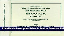 [Get] The Genealogy of the Herbert Hoover Family Popular New