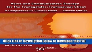 [Read] Voice and Communication Therapy for the Transgender/Transsexual Client: A Comprehensive