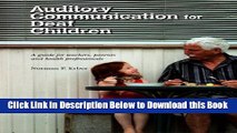 [Reads] Auditory Communication for Deaf Children: A Guide for Teachers, Parents and Health
