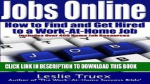 [Read PDF] Jobs Online: Find and Get Hired to a Work-At-Home Job Download Free