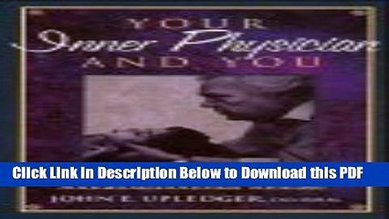 [Read] Your Inner Physician and You: Craniosacral Therapy and Somatoemotional Release Ebook Free