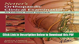 [Read] Netter s Orthopaedic Clinical Examination: An Evidence-Based Approach (Netter Clinical