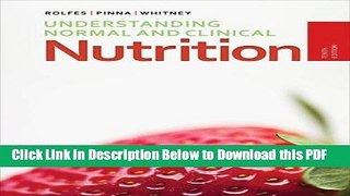 [Read] Understanding Normal and Clinical Nutrition Free Books