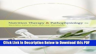 [Read] Nutrition Therapy and Pathophysiology (Available Titles Diet Analysis Plus) Full Online