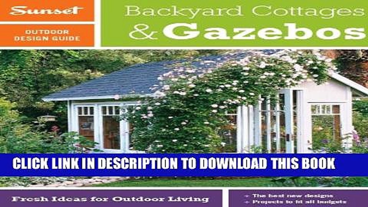 [PDF] SUNSET OUTDOOR DESIGN GUIDE : BACKYARD COTTAGES   GAZEBOS Popular Online