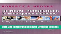 [Best] Roberts   Hedges  Clinical Procedures in Emergency Medicine for Physician Assistants/Nurse