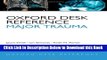 [PDF] Oxford Desk Reference - Major Trauma (Oxford Desk Reference Series) Free Ebook