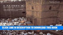 New Book Lalibela: Christian Art of Ethiopia, The Monolithic Churches and Their Treasures