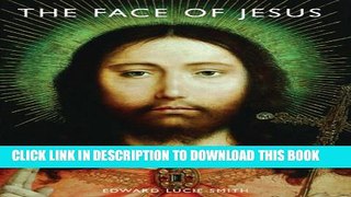 New Book The Face of Jesus