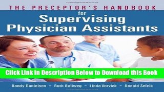 [Best] The Preceptor s Handbook for Supervising Physician Assistants Online Ebook