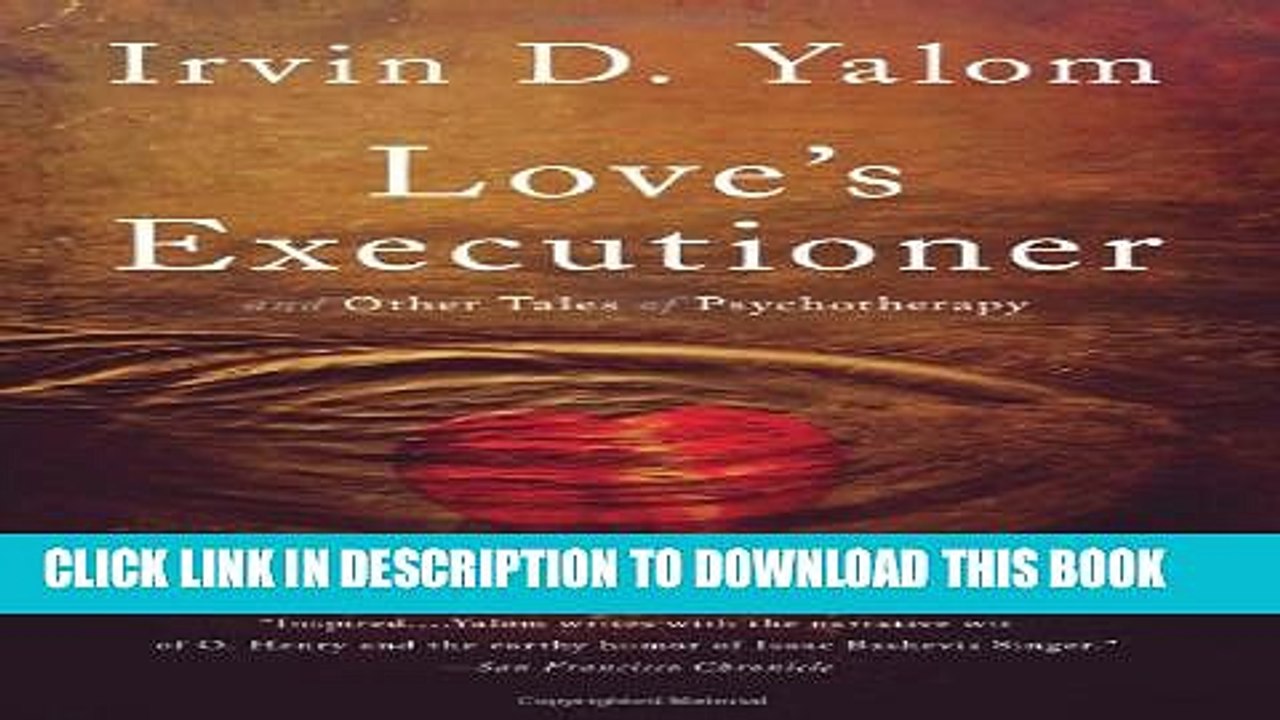 [PDF] Love s Executioner:   Other Tales of Psychotherapy Popular Colection