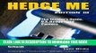 [Read PDF] Hedge Me: The Insider s Guide--U.S. Hedge Fund Careers, Third Edition Download Free