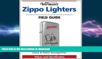 READ BOOK  Warman s Zippo Lighters Field Guide: Values And Identification (Warman s Field Guide)