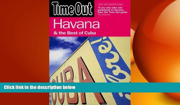 EBOOK ONLINE Time Out Havana: And the Best of Cuba (Time Out Guides) BOOK ONLINE