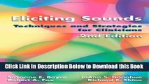 [Best] Eliciting Sounds: Techniques and Strategies for Clinicians Free Books