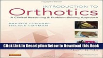 [Reads] Introduction to Orthotics: A Clinical Reasoning and Problem-Solving Approach, 4e