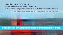 [Best] Adults With Intellectual and Developmental Disabilities: Strategies for Occupational