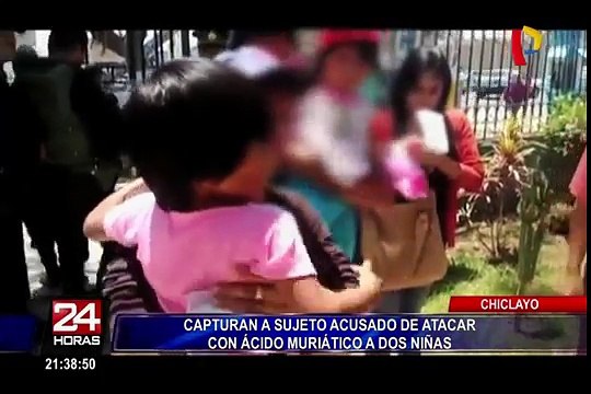 Chiclayo: Cayó otro de los más buscados que arrojó ácido muriático a mujer y a niñas