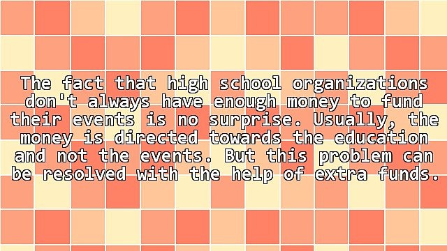 Fundraising Event Ideas for High School Organizations