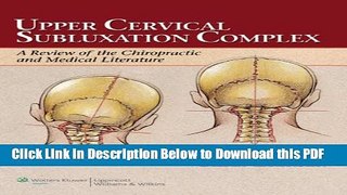 [Read] Upper Cervical Subluxation Complex: A Review of the Chiropractic and Medical Literature