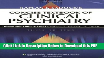 [Read] Kaplan and Sadock s Concise Textbook of Clinical Psychiatry, 3rd Edition Ebook Free