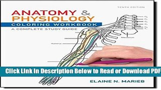 [Get] Anatomy and Physiology Coloring Workbook: A Complete Study Guide Free Online