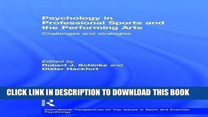 [Read PDF] Psychology in Professional Sports and the Performing Arts: Challenges and Strategies