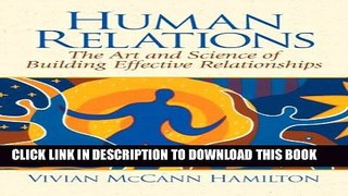 New Book Human Relations: The Art and Science of Building Effective Relationships