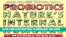 New Book Probiotics: Nature s Internal Healers