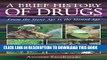 Collection Book A Brief History of Drugs: From the Stone Age to the Stoned Age