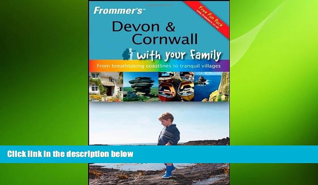 READ book  Frommer s Devon and Cornwall with Your Family: From Breathtaking Coastlines to