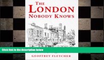 FREE PDF  The London Nobody Knows READ ONLINE