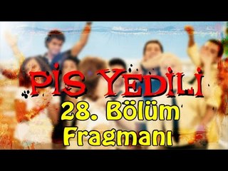 Pis Yedili - 27. Bölüm Fragmanı