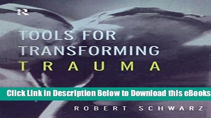 [Reads] Tools for Transforming Trauma Free Books