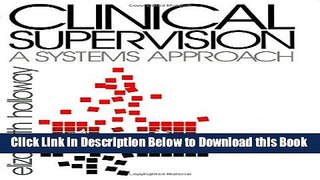 [Reads] Clinical Supervision: A Systems Approach (Public Policy) Online Ebook