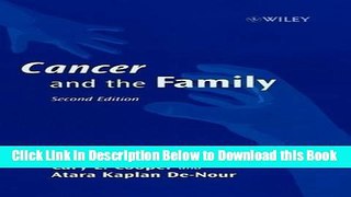 [Reads] Cancer and the Family , 2nd Edition Online Ebook