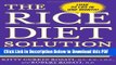 [Read] The Rice Diet Solution: The World-Famous Low-Sodium, Good-Carb, Detox Diet for Quick and