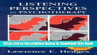 [Reads] Listening Perspectives in Psychotherapy Online Ebook