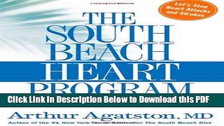 [Read] The South Beach Heart Program: The 4-Step Plan that Can Save Your Life (The South Beach