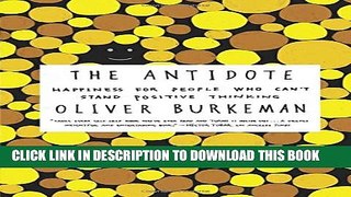 Collection Book The Antidote: Happiness for People Who Can t Stand Positive Thinking