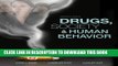 New Book Drugs, Society, and Human Behavior